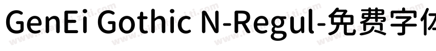 GenEi Gothic N-Regul字体转换
